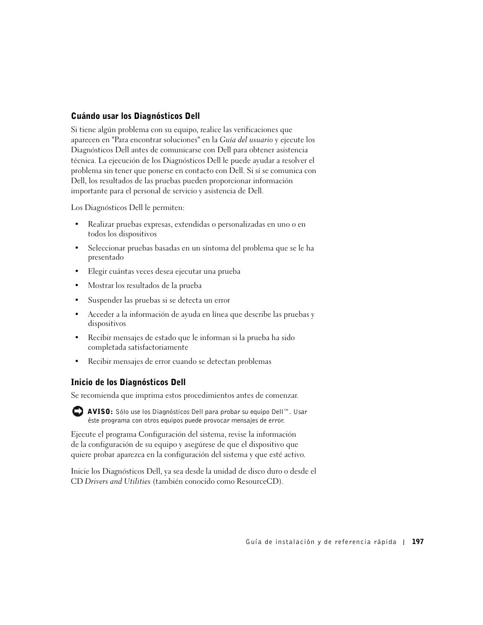 Cuándo usar los diagnósticos dell, Inicio de los diagnósticos dell | Dell Precision 340 User Manual | Page 197 / 206