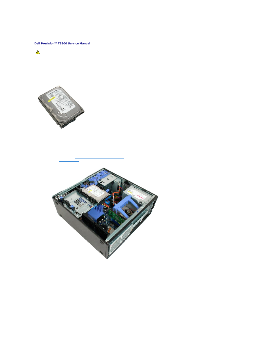 Hard drives, Removing the hard drives | Dell Precision T5500 (Early 2009) User Manual | Page 32 / 80