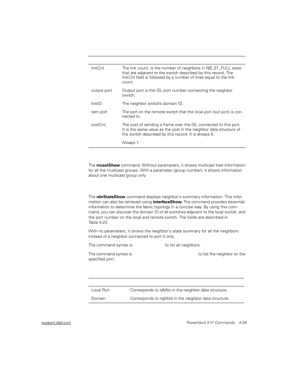 Mcastshow, Nbrstateshow, Mcastshow -39 | Nbrstateshow -39, Table 4-23, Nbrstateshow command field descriptions -39 | Dell PowerVault 51F (8P Fibre Channel Switch) User Manual | Page 101 / 156