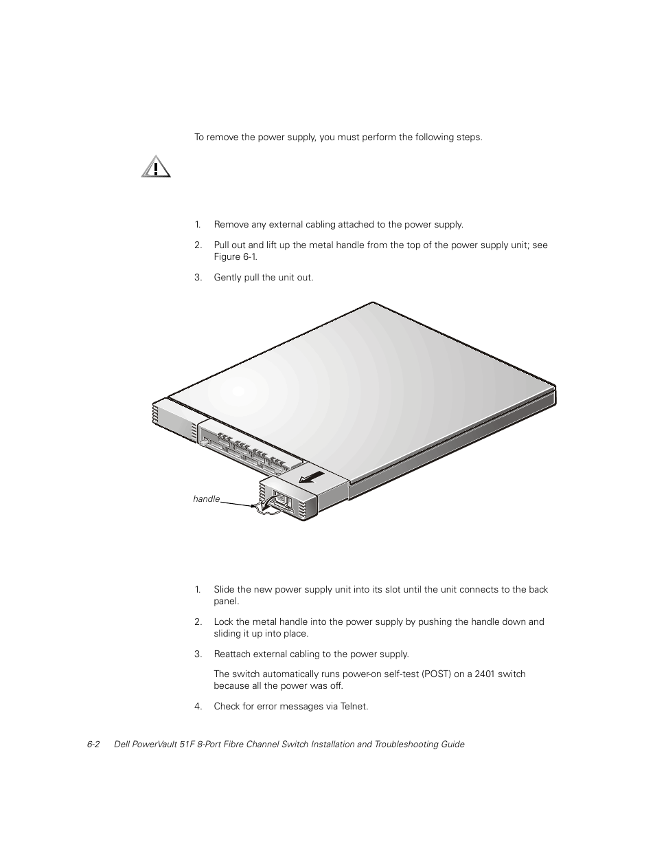 Removing the power supply, Installing the power supply, Removing the power supply -2 | Installing the power supply -2, Figure 6-1 | Dell PowerVault 51F (8P Fibre Channel Switch) User Manual | Page 110 / 156