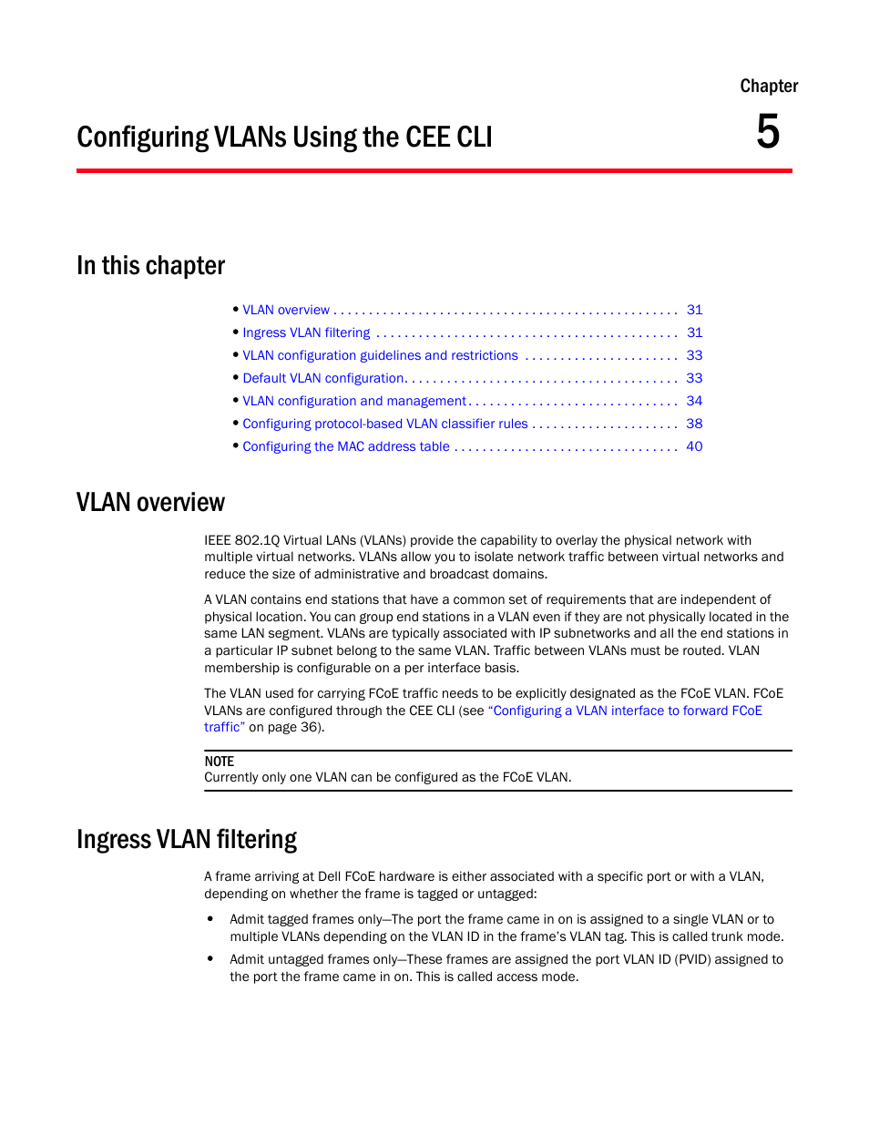 Configuring vlans using the cee cli, In this chapter, Vlan overview | Ingress vlan filtering, Chapter 5, Chapter 5, “configuring vlans using the cee cli | Dell POWEREDGE M1000E User Manual | Page 49 / 168