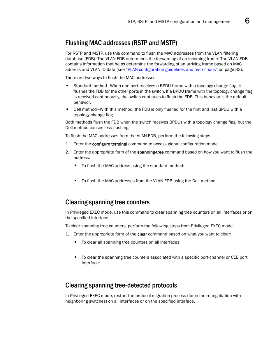 Flushing mac addresses (rstp and mstp), Clearing spanning tree counters, Clearing spanning tree-detected protocols | Tails, see, Flushing mac addresses (rstp, And mstp) | Dell POWEREDGE M1000E User Manual | Page 75 / 168