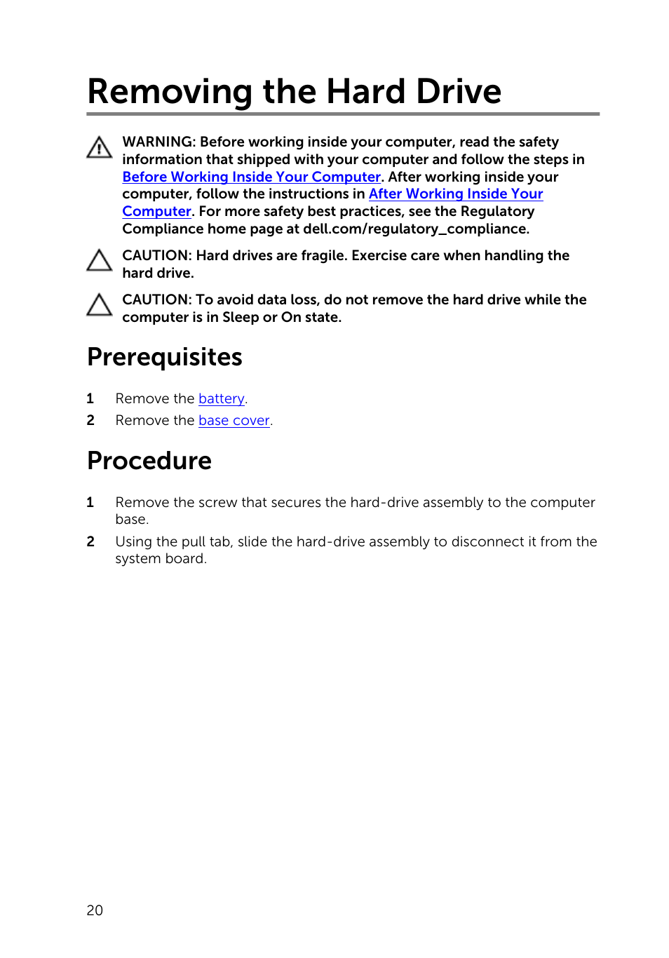 Removing the hard drive, Prerequisites, Procedure | Dell Inspiron 15 (3542, Early 2014) User Manual | Page 20 / 97
