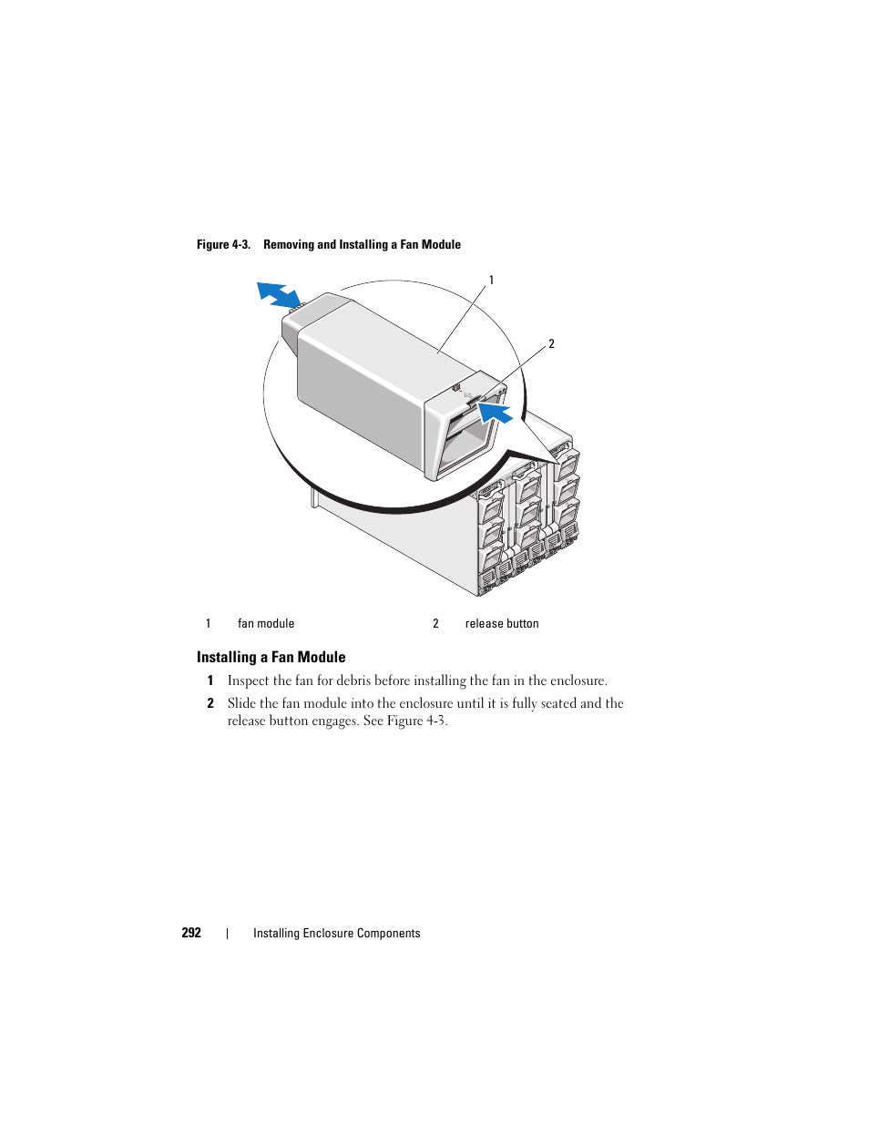 Installing a fan module, E figure 4-3 | Dell PowerEdge M610x User Manual | Page 292 / 368