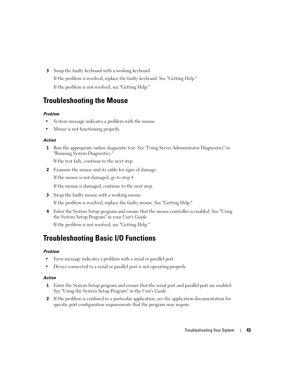 Troubleshooting the mouse, Troubleshooting basic i/o functions, See "troubleshooting the mouse" and | Dell PowerEdge 1800 User Manual | Page 43 / 160