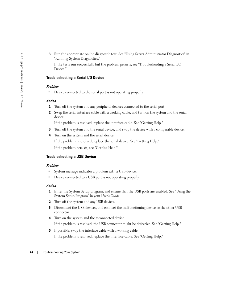 Troubleshooting a serial i/o device, Troubleshooting a usb device, See "troubleshooting a usb device | Dell PowerEdge 1800 User Manual | Page 44 / 160