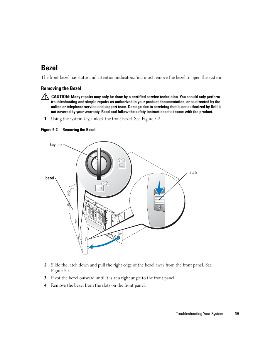 Bezel, Removing the bezel | Dell PowerEdge 1800 User Manual | Page 49 / 160