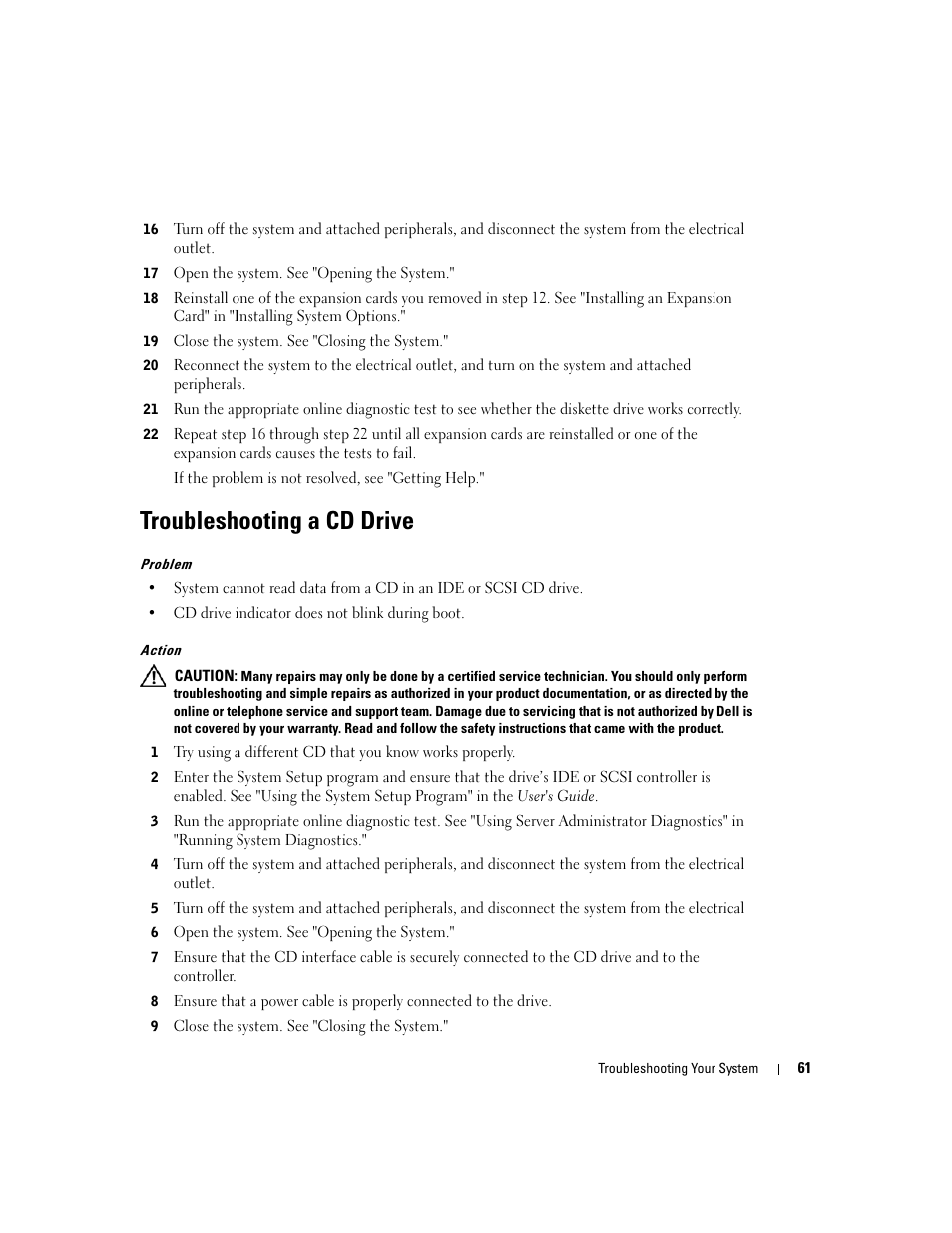 Troubleshooting a cd drive, Troubleshooting a cd drive" in, Ee "troubleshooting a cd drive | Dell PowerEdge 1800 User Manual | Page 61 / 160