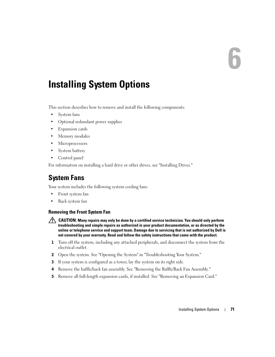 Installing system options, System fans, Removing the front system fan | 6 installing system options | Dell PowerEdge 1800 User Manual | Page 71 / 160