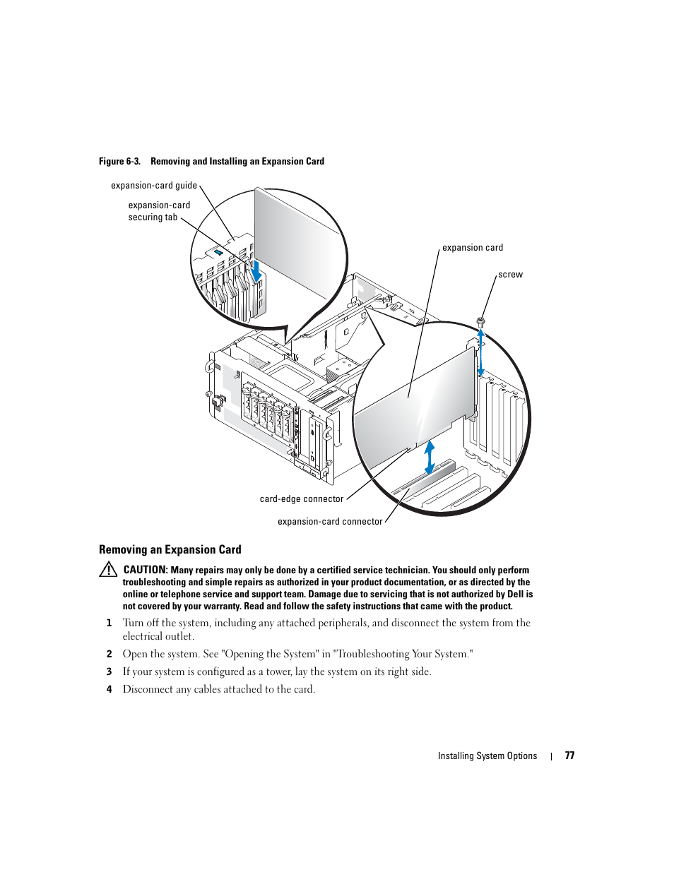 Removing an expansion card, Installed. see "removing an expansion card, D guide. see figure 6-3 | Dell PowerEdge 1800 User Manual | Page 77 / 160