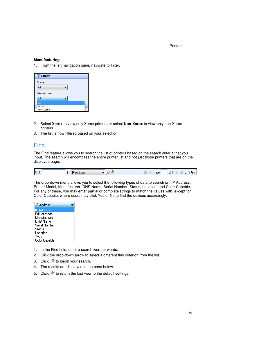 From the left navigation pane, navigate to filter, The list is now filtered based on your selection, Find | In the find field, enter a search word or words, Click to begin your search, The results are displayed in the pane below, List features only | Dell Print Page Services User Manual | Page 45 / 92