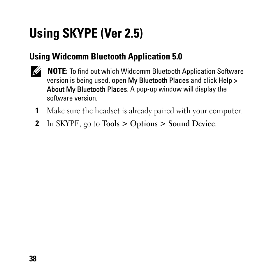 Using skype (ver 2.5), Using widcomm bluetooth application 5.0 | Dell BH200 Bluetooth 2.0 EDR Stereo Headset User Manual | Page 38 / 93