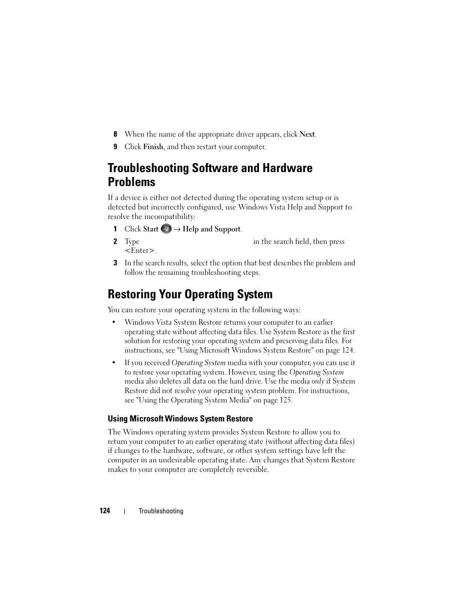 Troubleshooting software and hardware problems, Restoring your operating system, Using microsoft windows system restore | Using microsoft, See "troubleshooting software, See "restoring your | Dell Inspiron 1420 (Mid 2007) User Manual | Page 124 / 210