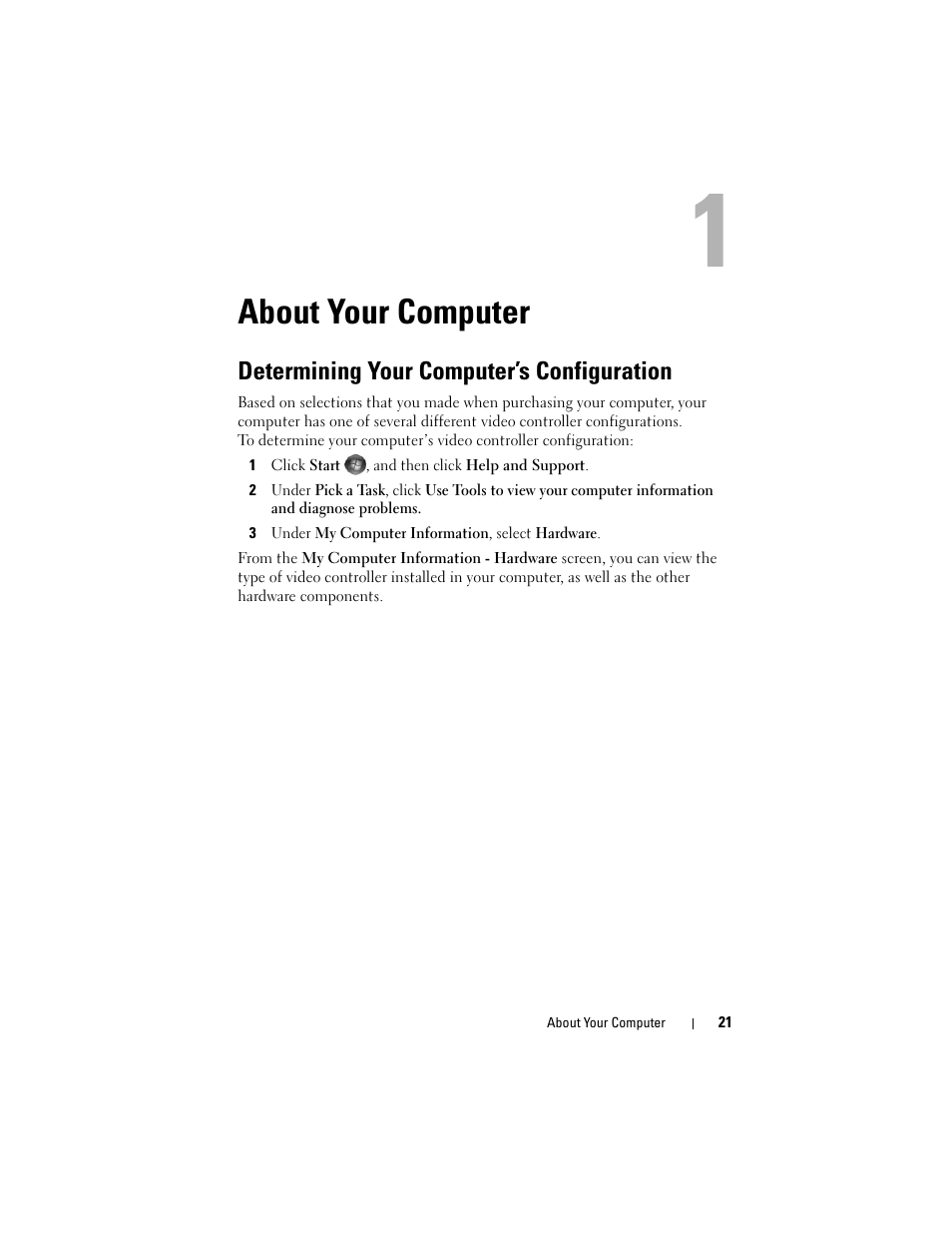 About your computer, Determining your computer’s configuration | Dell Inspiron 1420 (Mid 2007) User Manual | Page 21 / 210