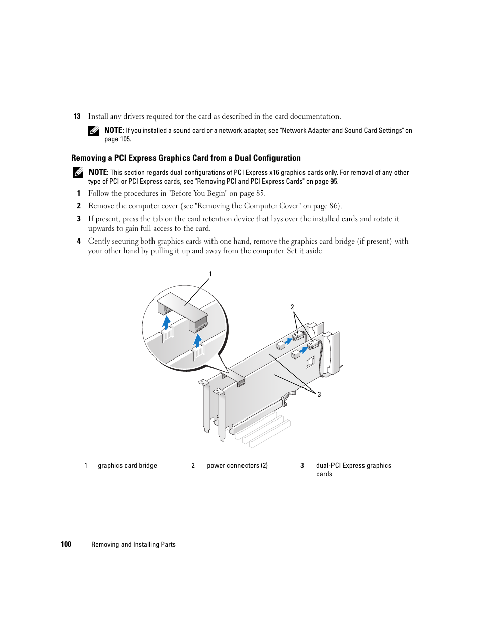 See "removing a pci express graphics card | Dell XPS 720 H2C (Mid 2007) User Manual | Page 100 / 220