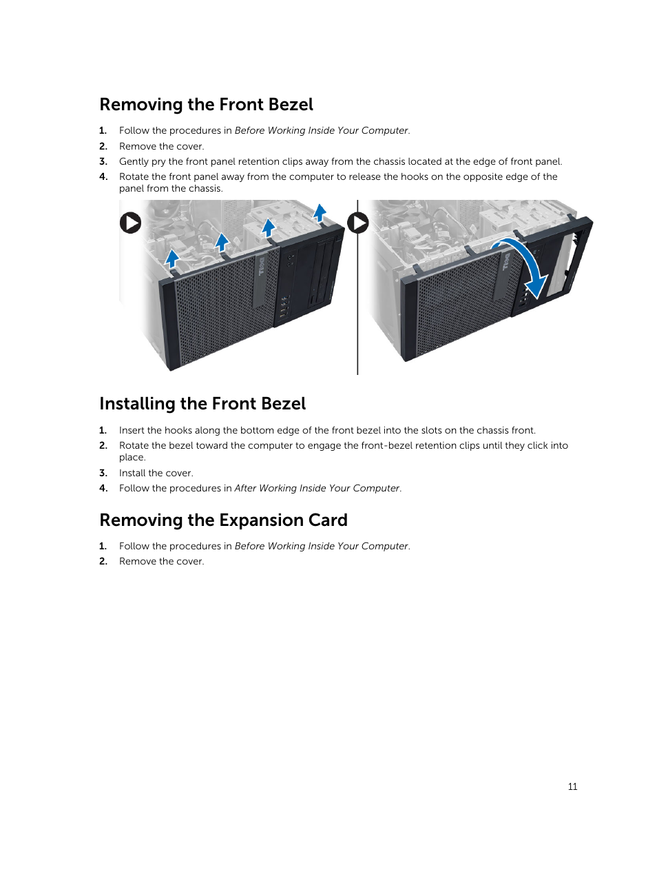 Removing the front bezel, Installing the front bezel, Removing the expansion card | Dell OptiPlex 7020 (Mid 2014) User Manual | Page 11 / 54