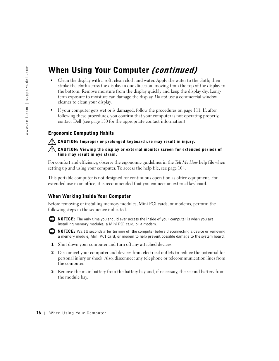 Ergonomic computing habits, When working inside your computer, Continued) | When using your computer | Dell Inspiron 8500 User Manual | Page 16 / 186