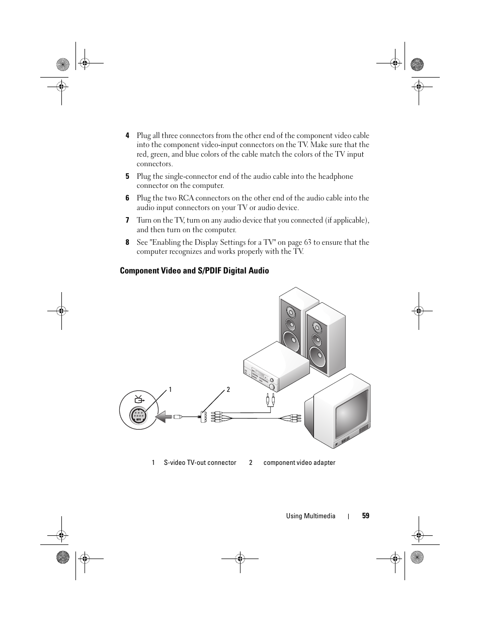 Component video and s/pdif digital audio | Dell XPS 630i (Early 2008) User Manual | Page 59 / 168