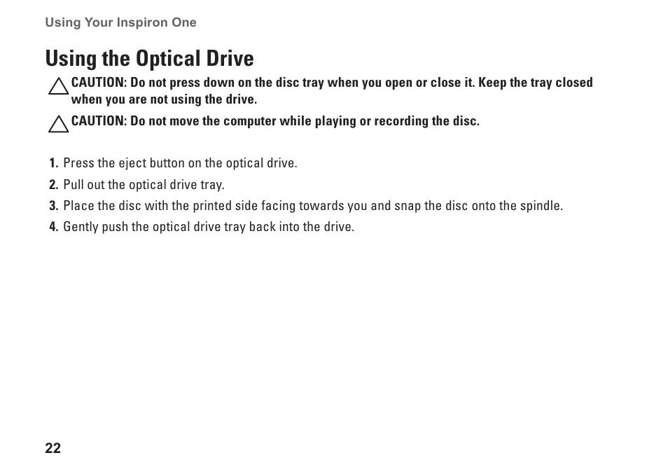 Using the optical drive | Dell Inspiron One 19 (Mid 2009) User Manual | Page 24 / 76