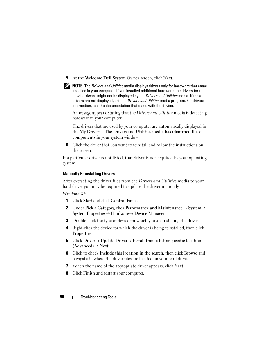 See "manually reinstalling drivers" on, If not, go to step 5 | Dell Vostro 200 (Mid 2007) User Manual | Page 90 / 210