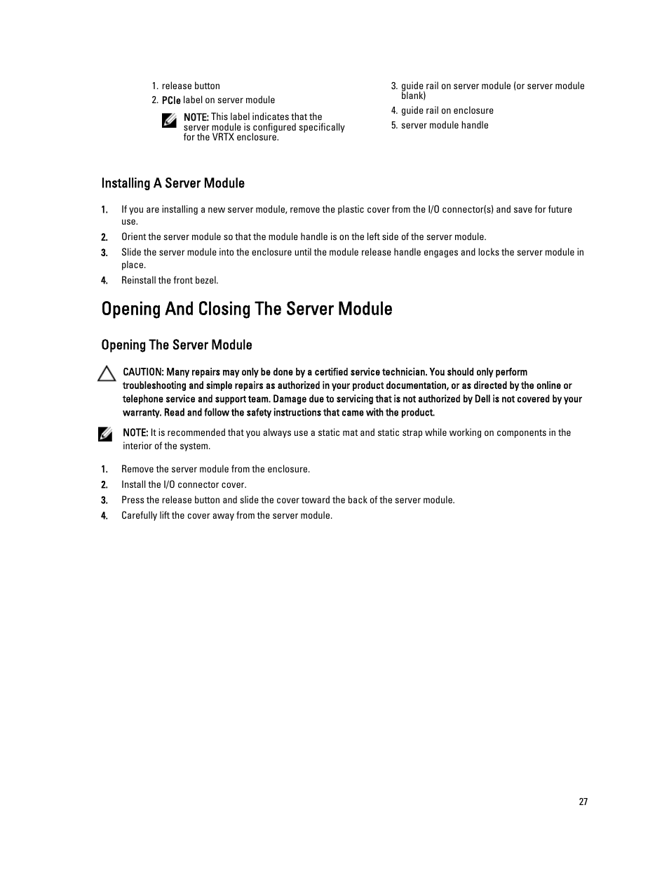 Installing a server module, Opening and closing the server module, Opening the server module | Dell PowerEdge M520 (for PE VRTX) User Manual | Page 27 / 139