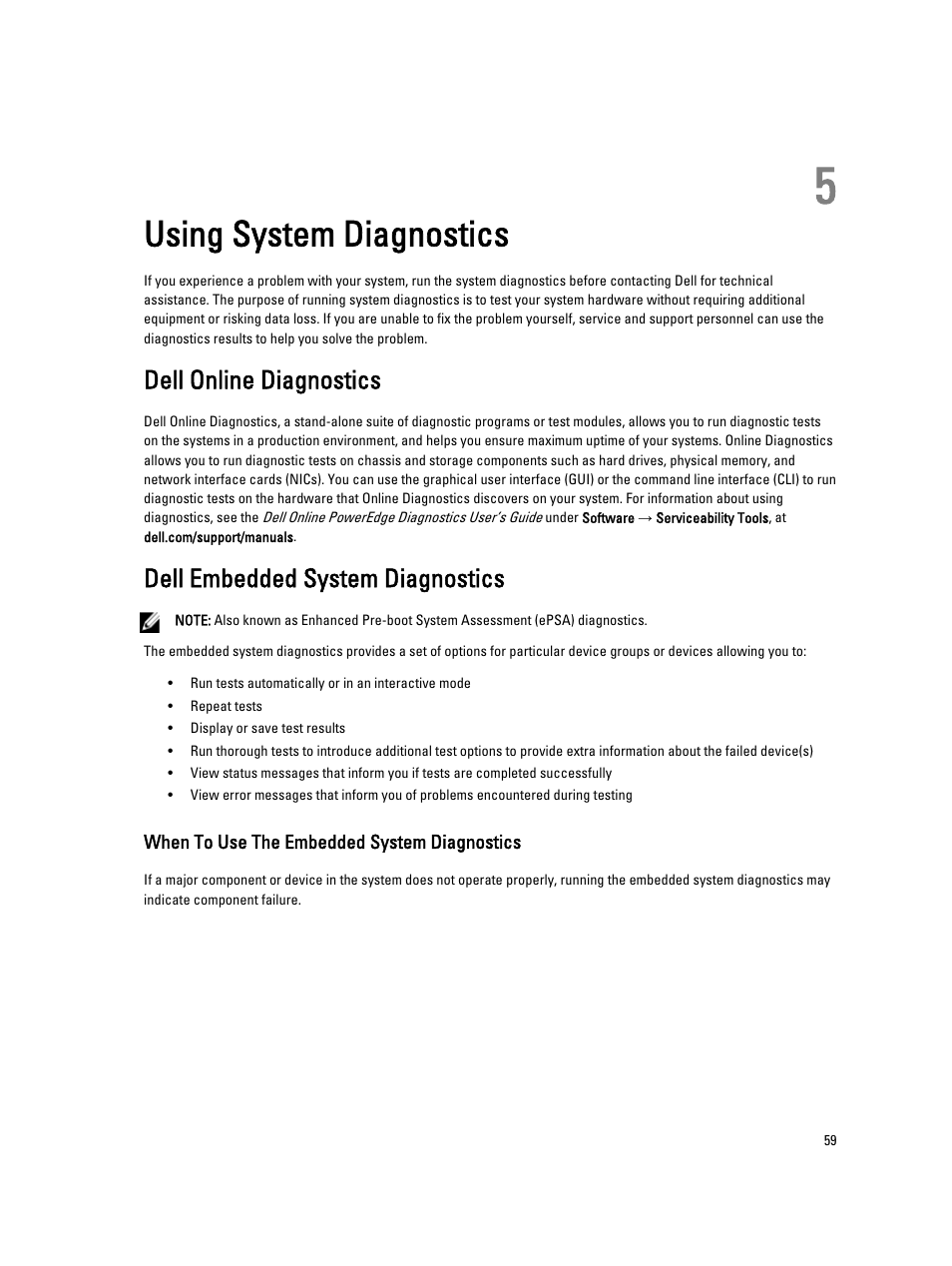 Using system diagnostics, Dell online diagnostics, Dell embedded system diagnostics | When to use the embedded system diagnostics, 5 using system diagnostics | Dell PowerEdge M520 (for PE VRTX) User Manual | Page 59 / 139