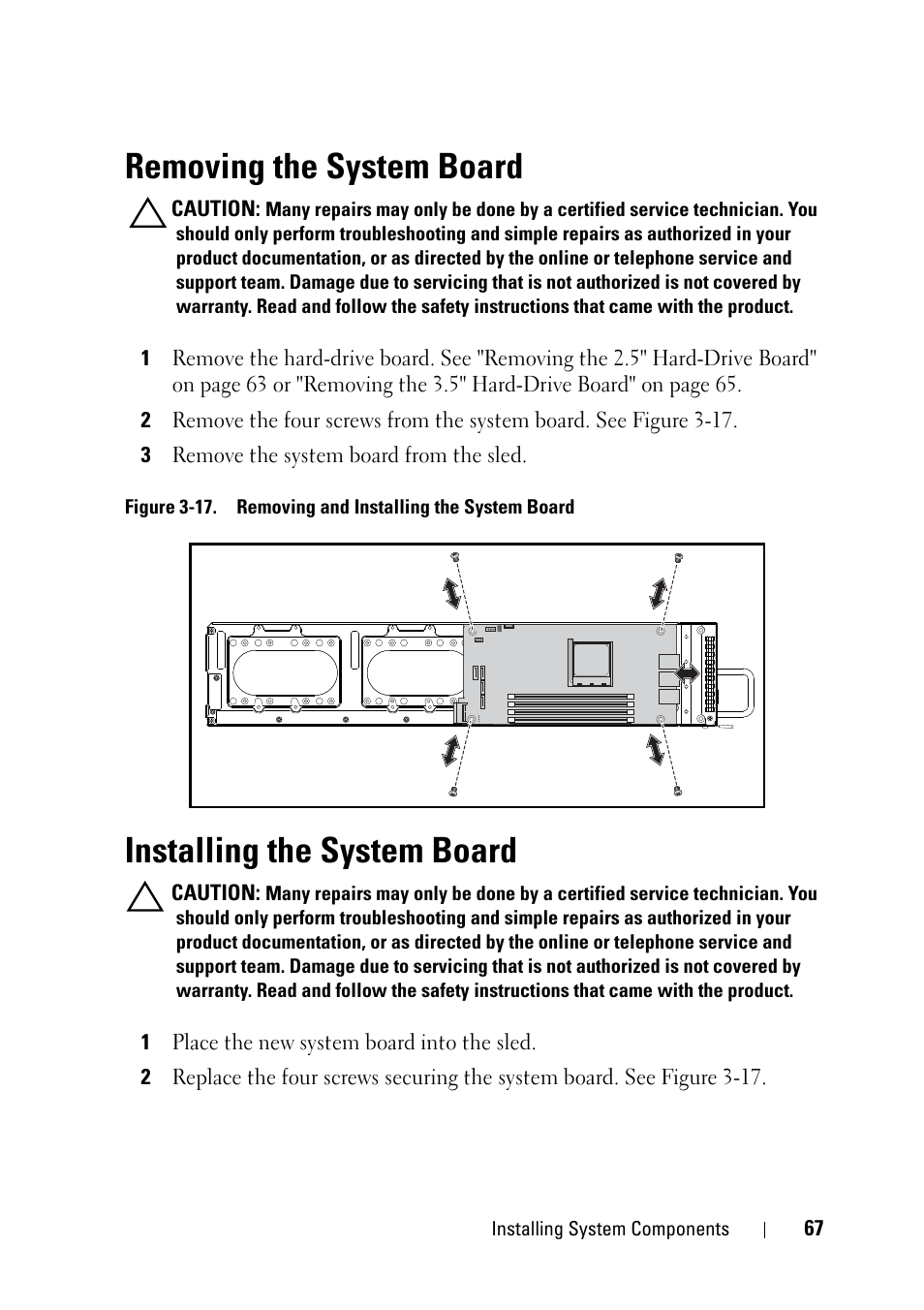 Removing the system board, Installing the system board | Dell PowerEdge C5125 User Manual | Page 67 / 100