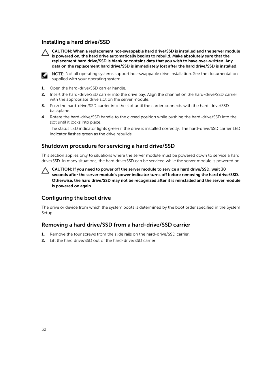 Installing a hard drive/ssd, Shutdown procedure for servicing a hard drive/ssd, Configuring the boot drive | Dell PowerEdge M820 (for PE VRTX) User Manual | Page 32 / 154