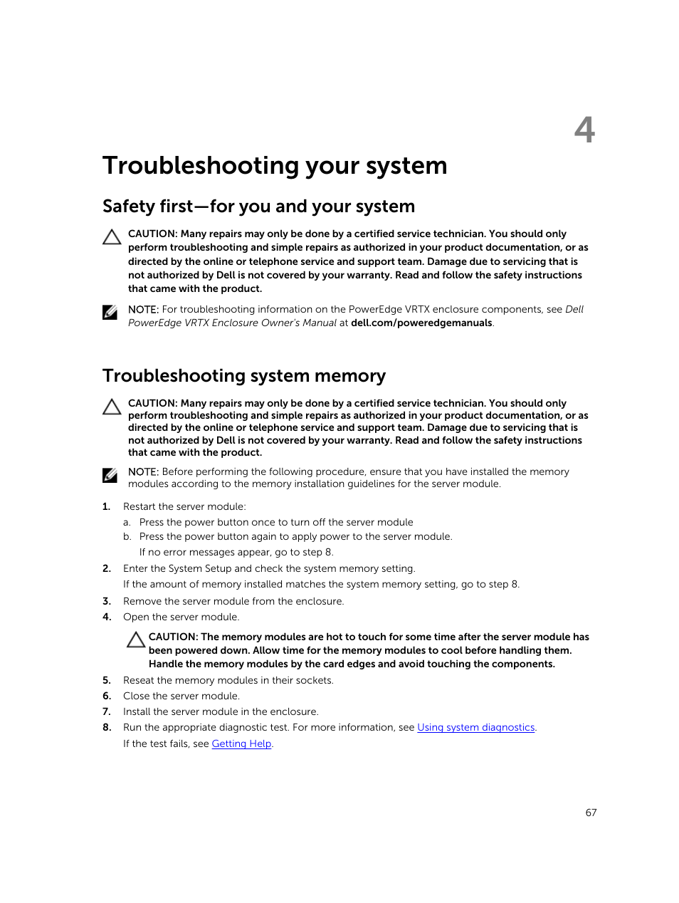 Troubleshooting your system, Safety first—for you and your system, Troubleshooting system memory | 4 troubleshooting your system | Dell PowerEdge M820 (for PE VRTX) User Manual | Page 67 / 154