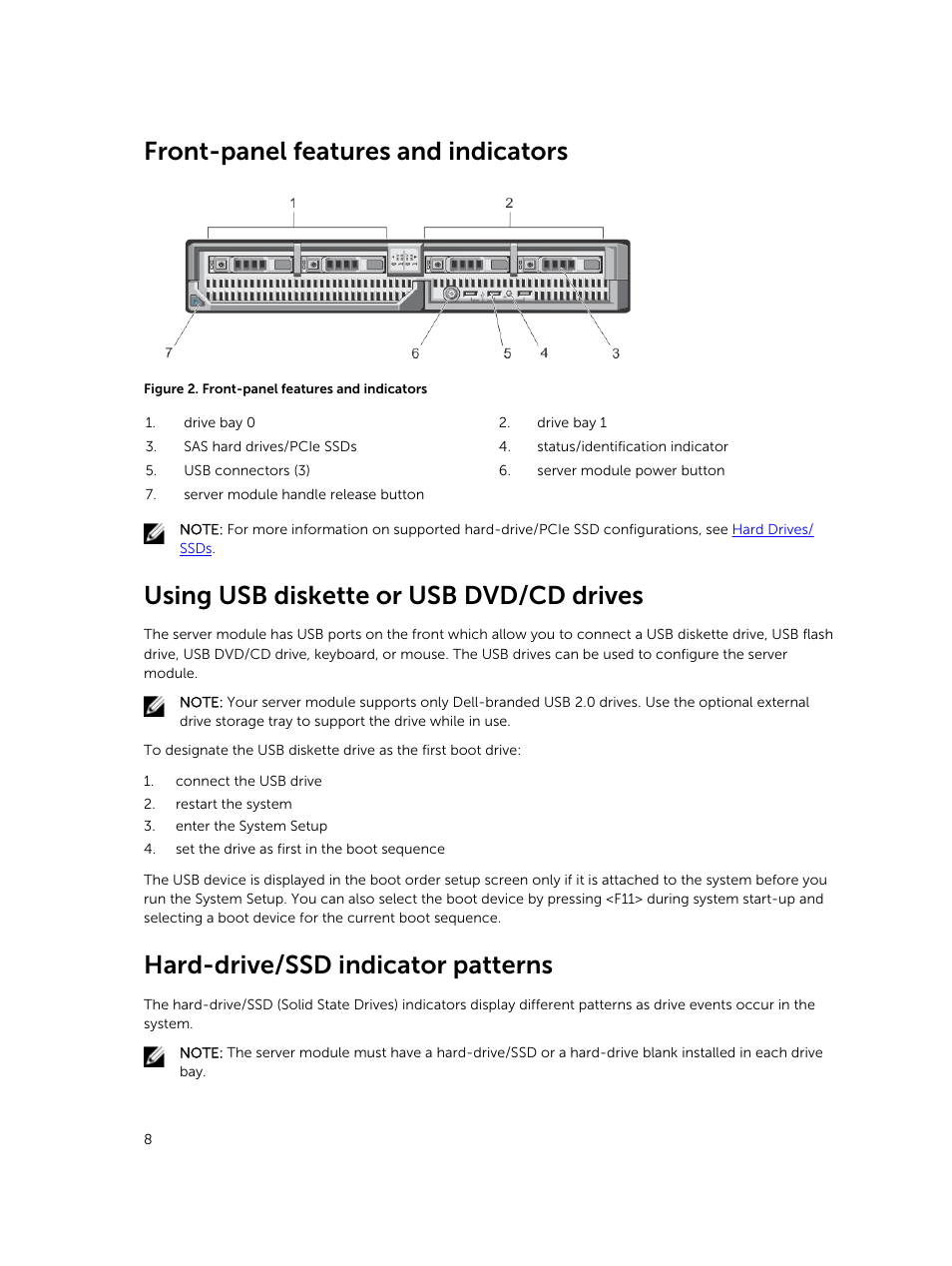 Front-panel features and indicators, Using usb diskette or usb dvd/cd drives, Hard-drive/ssd indicator patterns | Dell PowerEdge M820 (for PE VRTX) User Manual | Page 8 / 154