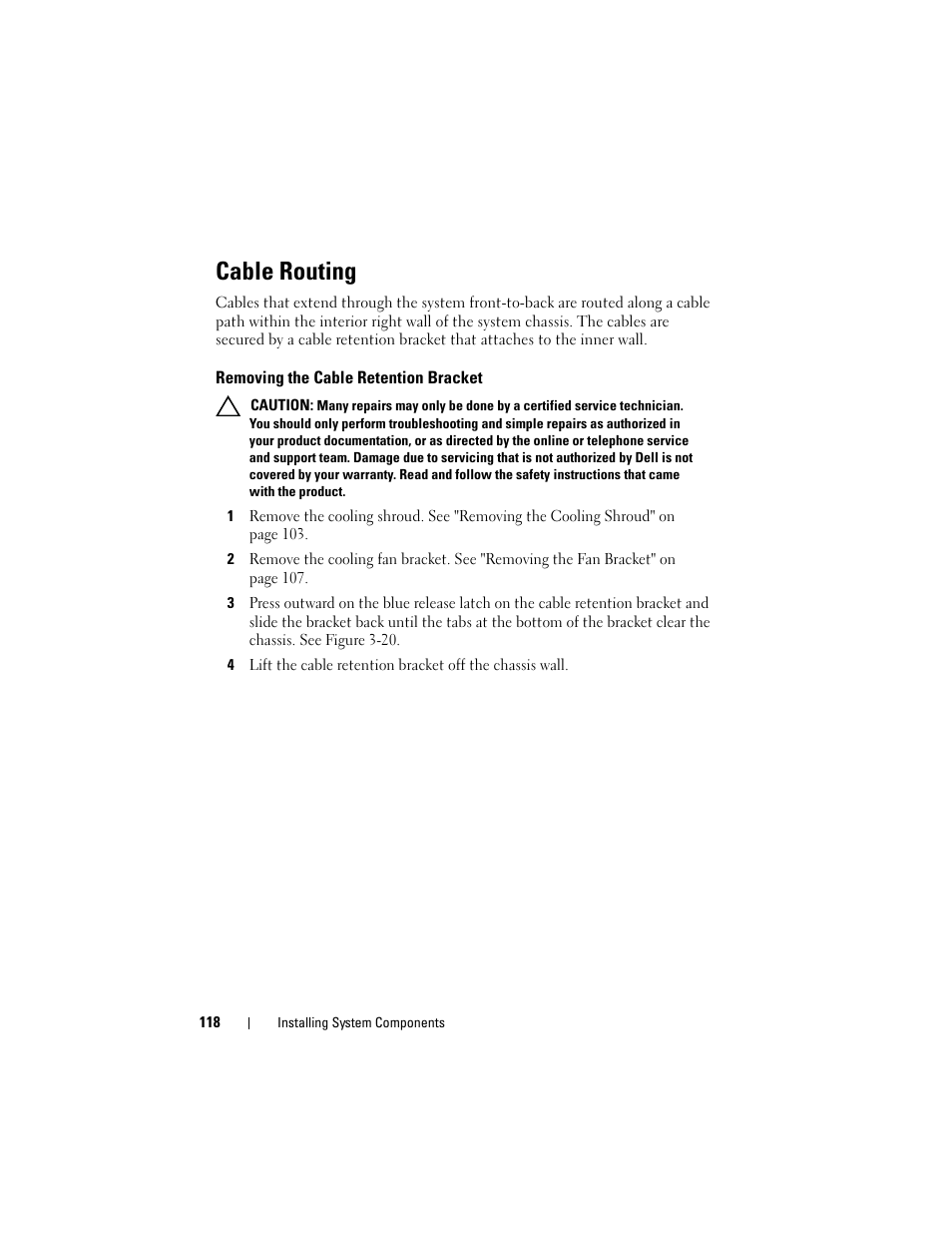 Cable routing, Removing the cable retention bracket | Dell DX6000 User Manual | Page 118 / 198