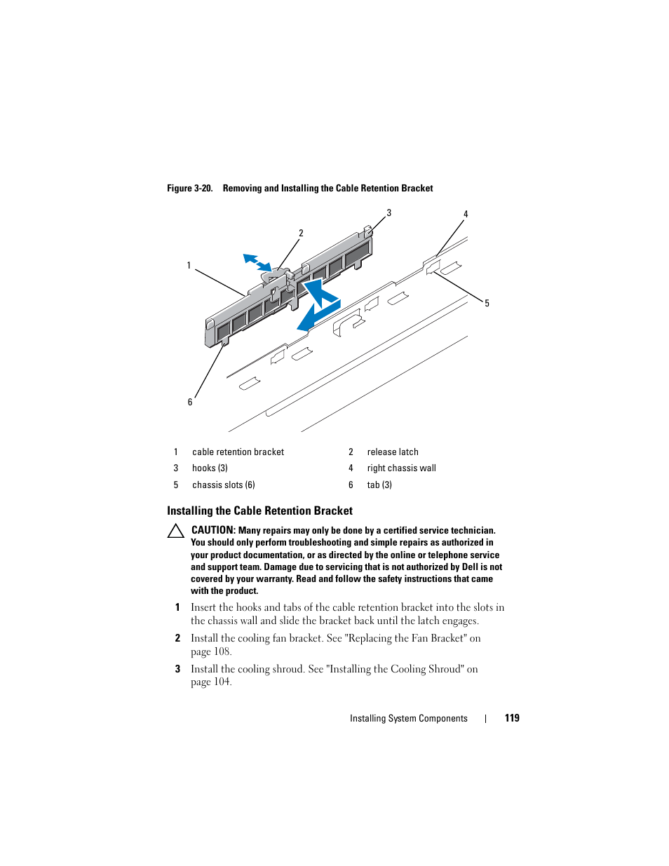 Installing the cable retention bracket, S. see figure 3-20 | Dell DX6000 User Manual | Page 119 / 198