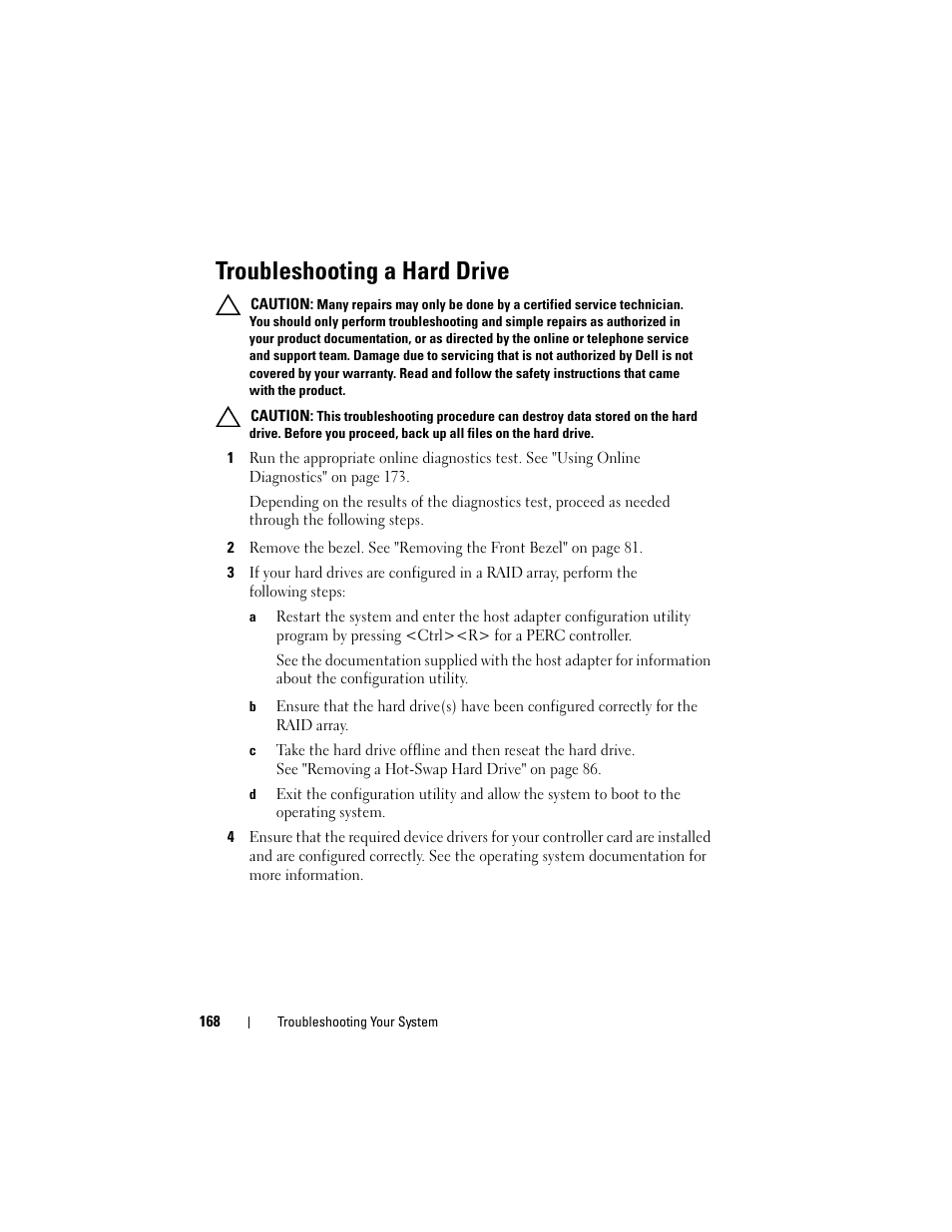 Troubleshooting a hard drive, Troubleshooting a, Troubleshooting a hard | Dell DX6000 User Manual | Page 168 / 198