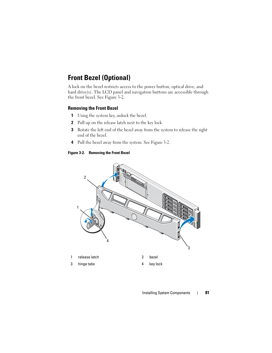 Front bezel (optional), Removing the front bezel | Dell DX6000 User Manual | Page 81 / 198