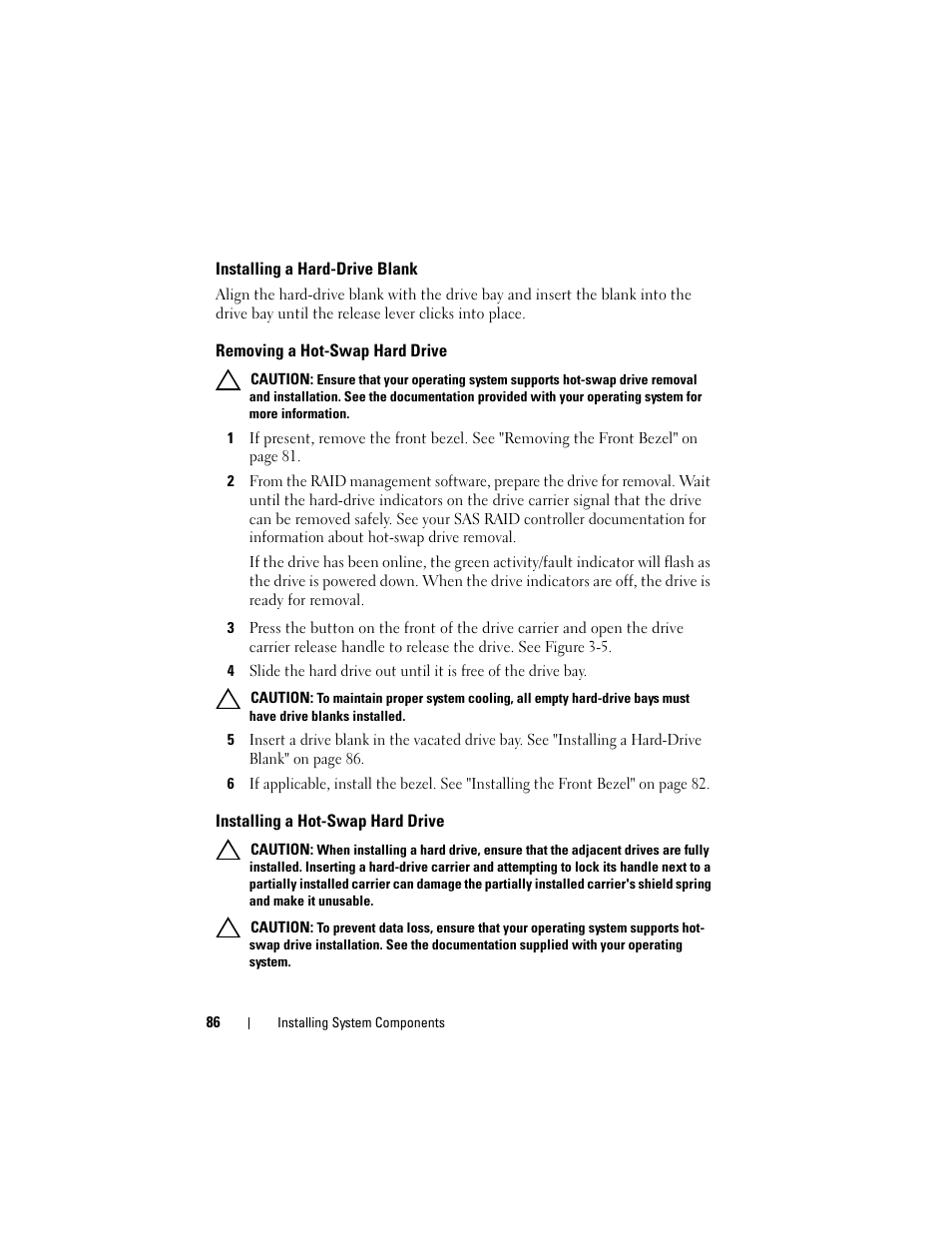 Installing a hard-drive blank, Removing a hot-swap hard drive, Installing a hot-swap hard drive | Dell DX6000 User Manual | Page 86 / 198
