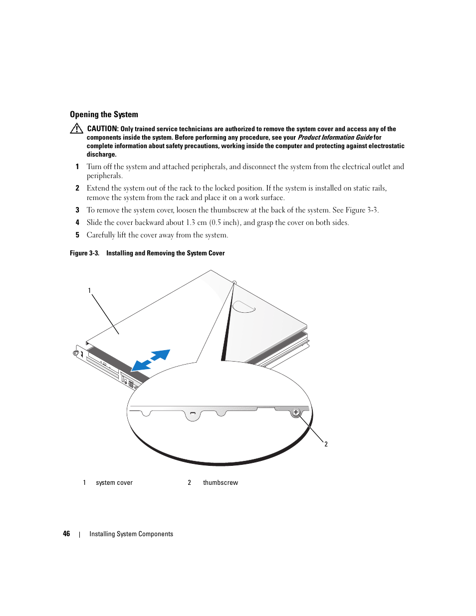 Opening the system | Dell PowerEdge 860 User Manual | Page 46 / 140