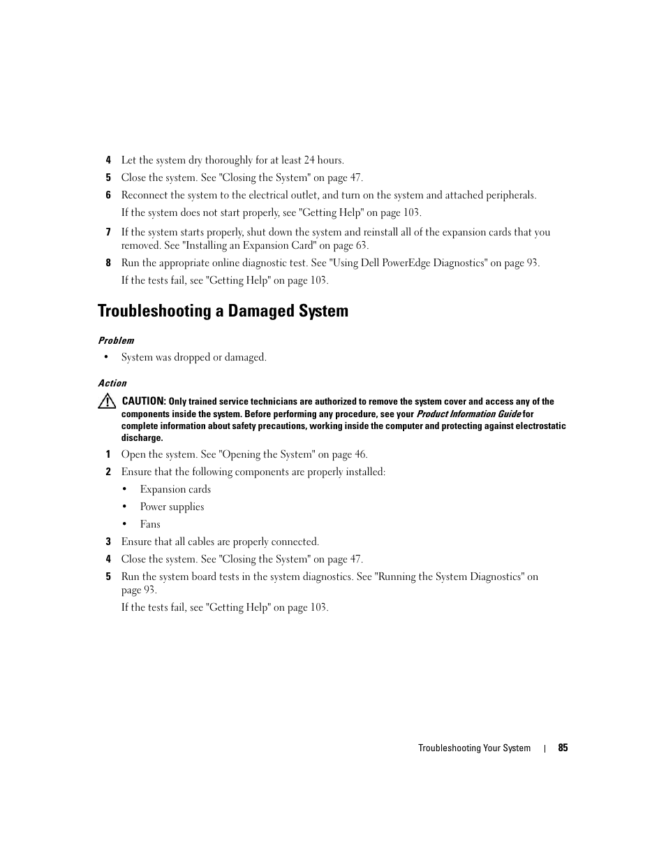 Troubleshooting a damaged system | Dell PowerEdge 860 User Manual | Page 85 / 140
