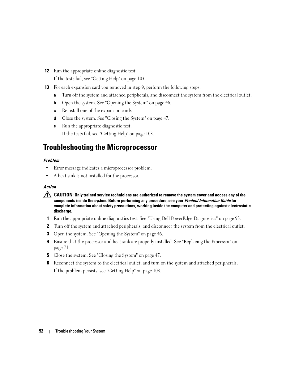 Troubleshooting the microprocessor, See "troubleshooting the microprocessor" on | Dell PowerEdge 860 User Manual | Page 92 / 140