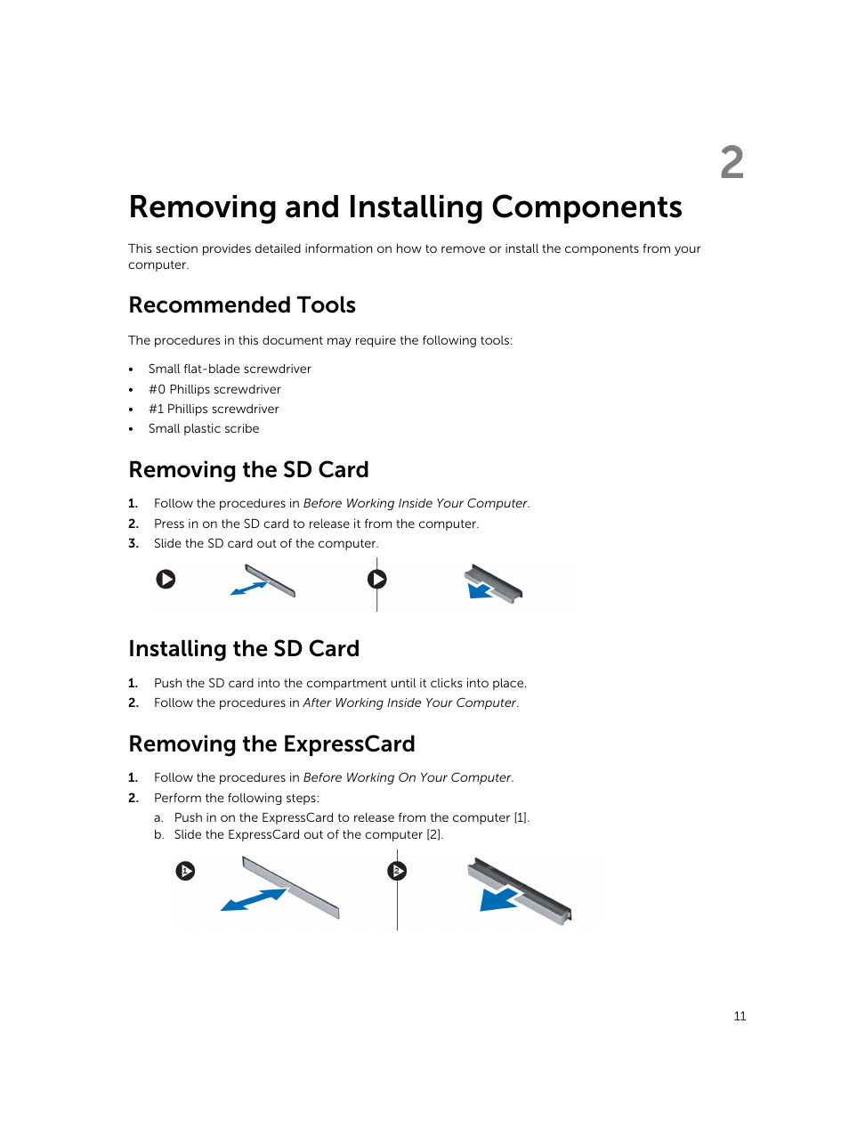 Removing and installing components, Recommended tools, Removing the sd card | Installing the sd card, Removing the expresscard, 2 removing and installing components | Dell Latitude E5430 (Mid 2012) User Manual | Page 11 / 79