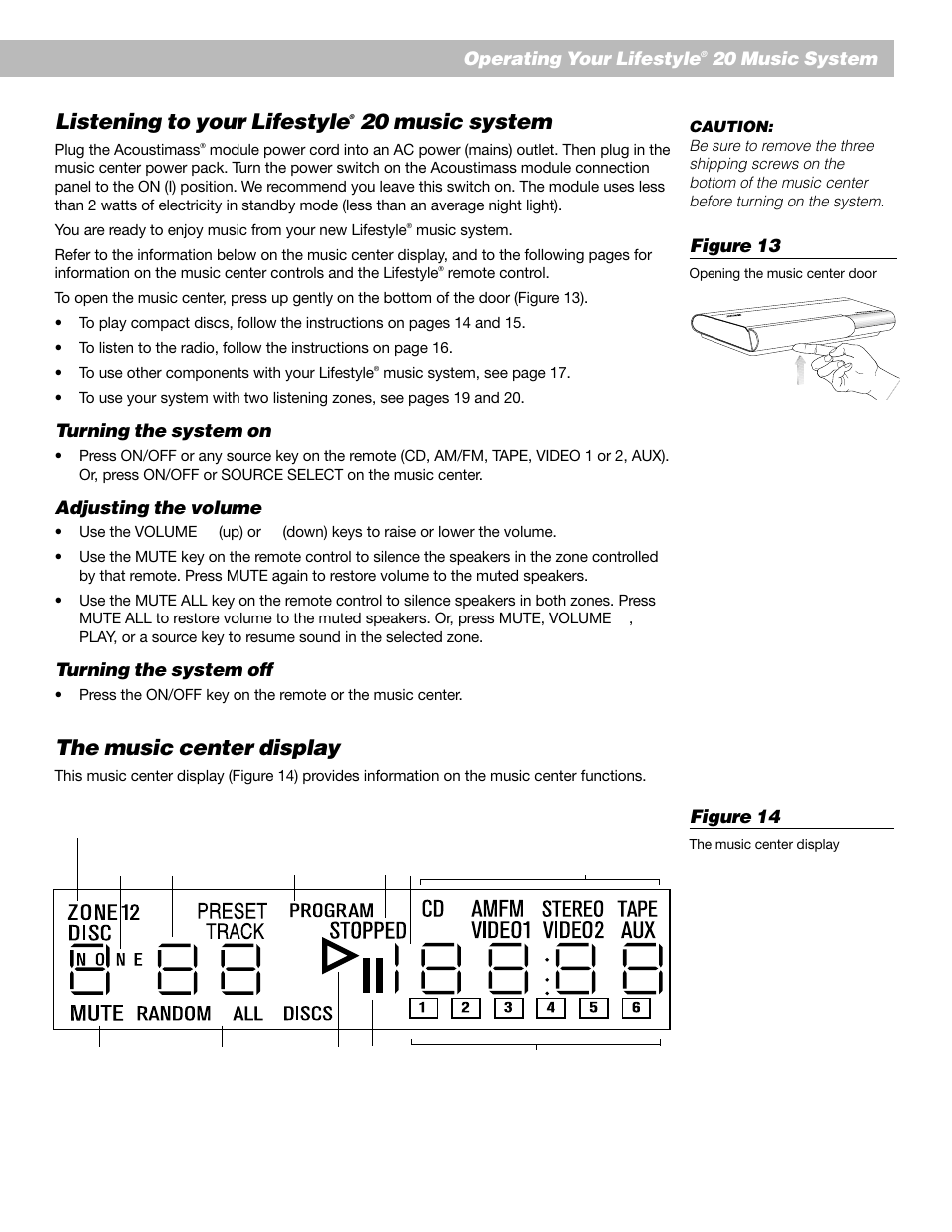 Listening to your lifestyle, The music center display, English operating your lifestyle | 20 music system, Turning the system on, Adjusting the volume, Turning the system off, Figure 13, Figure 14 | Bose Lifestyle 20 User Manual | Page 13 / 31