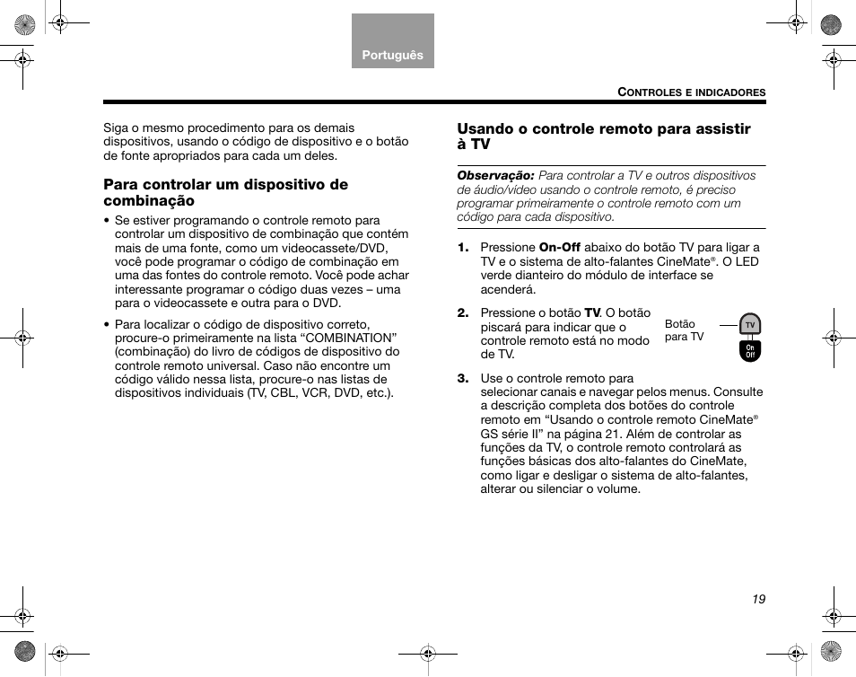 Para controlar um dispositivo de combinação, Usando o controle remoto para assistir à tv | Bose CineMate GS Series II User Manual | Page 111 / 124