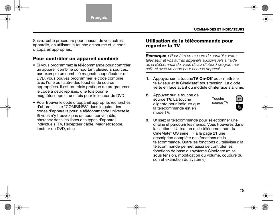 Pour contrôler un appareil combiné, Utilisation de la télécommande pour regarder la tv | Bose CineMate GS Series II User Manual | Page 81 / 124