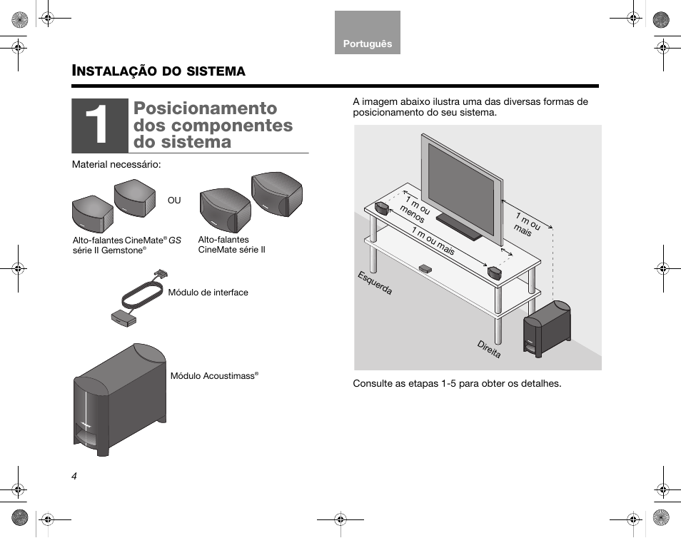 Nstalação, Sistema, Posicionamento dos componentes do sistema | Bose CineMate GS Series II User Manual | Page 96 / 124
