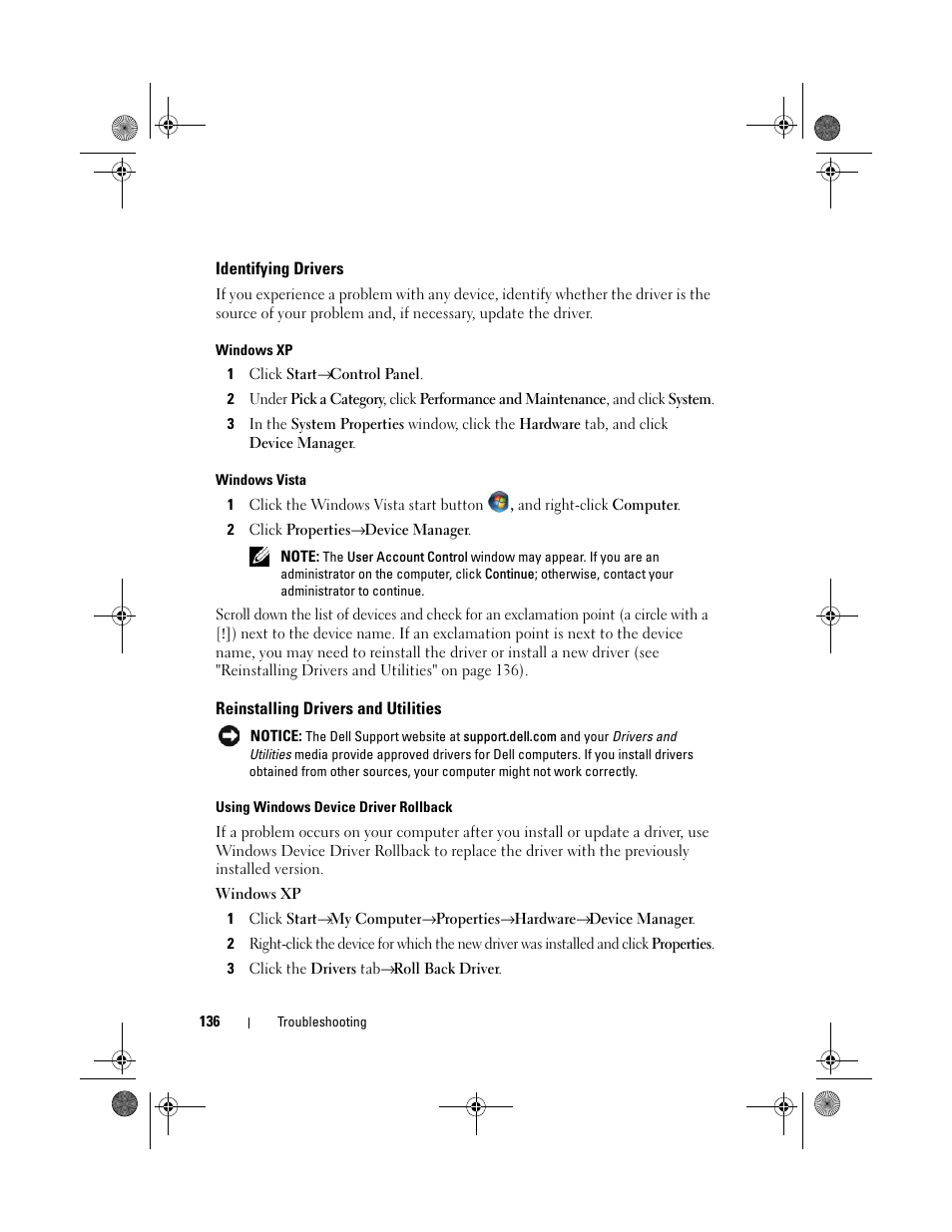 Identifying drivers, Reinstalling drivers and utilities, See "reinstalling drivers and utilities | Dell XPS M1730 (M1730, Late 2007) User Manual | Page 136 / 208
