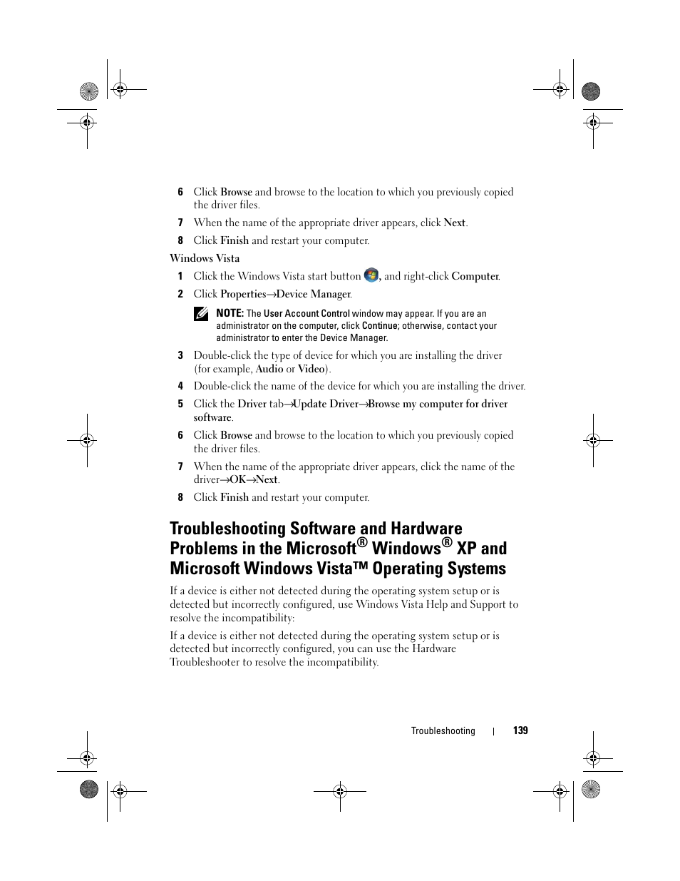 See "troubleshooting software, And hardware problems in the microsoft, Windows | Xp and microsoft, Xp and microsoft windows vista™ operating systems | Dell XPS M1730 (M1730, Late 2007) User Manual | Page 139 / 208