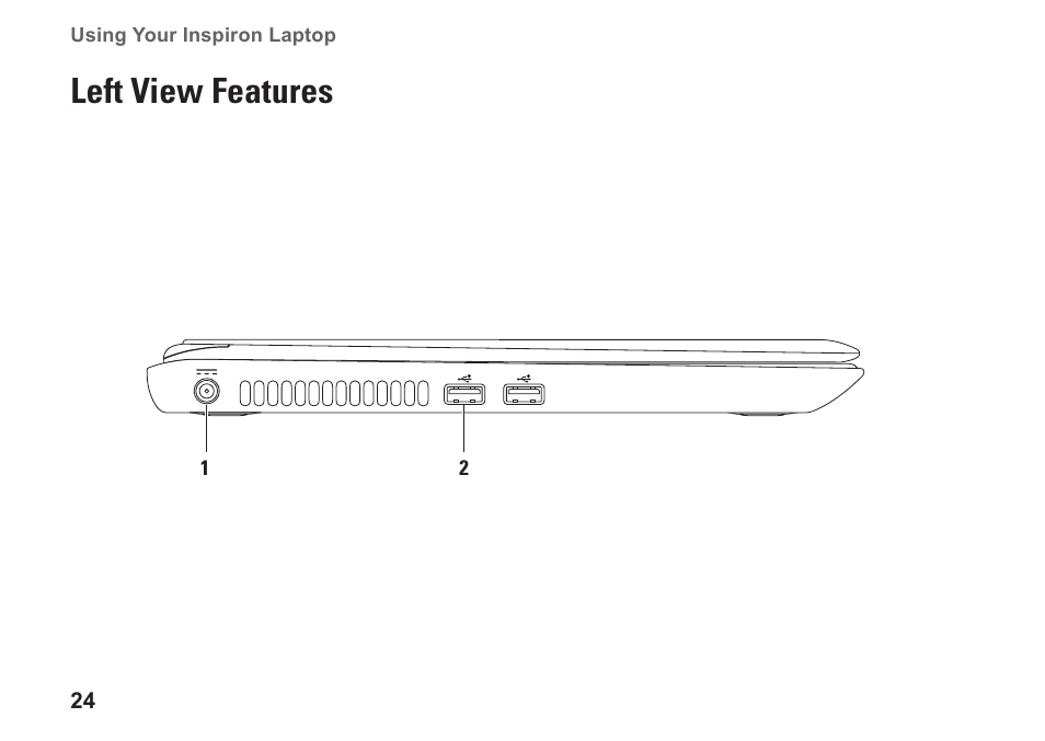 Left view features | Dell Inspiron 13z (N301z, Mid 2010) User Manual | Page 26 / 90