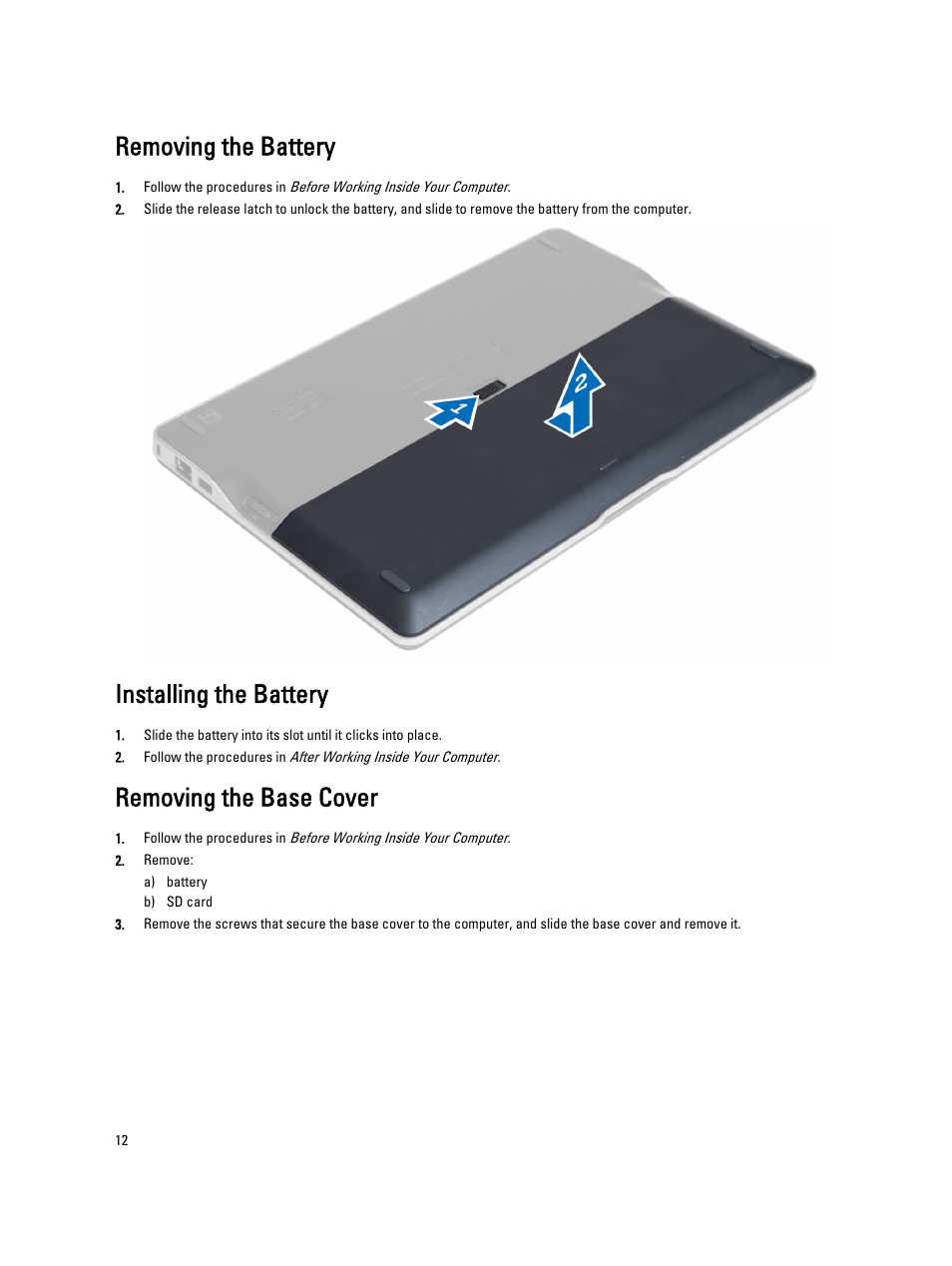 Removing the battery, Installing the battery, Removing the base cover | Dell Latitude 6430u (Late 2012) User Manual | Page 12 / 61