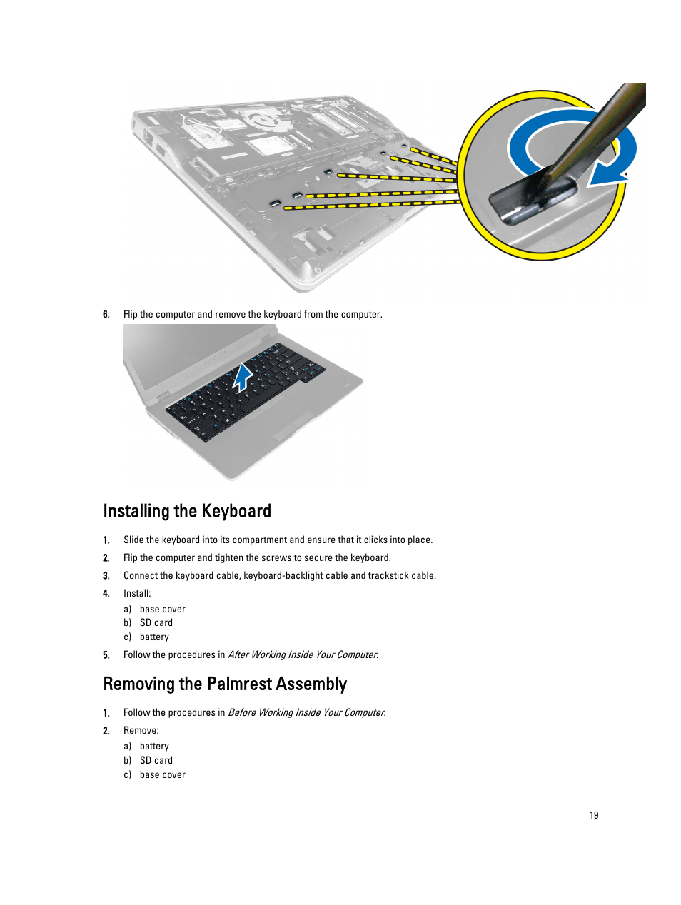 Installing the keyboard, Removing the palmrest assembly | Dell Latitude 6430u (Late 2012) User Manual | Page 19 / 61
