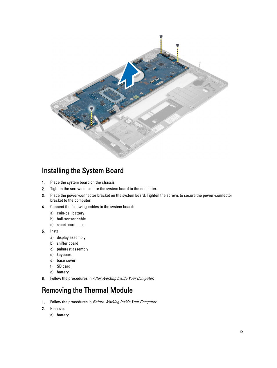Installing the system board, Removing the thermal module | Dell Latitude 6430u (Late 2012) User Manual | Page 39 / 61
