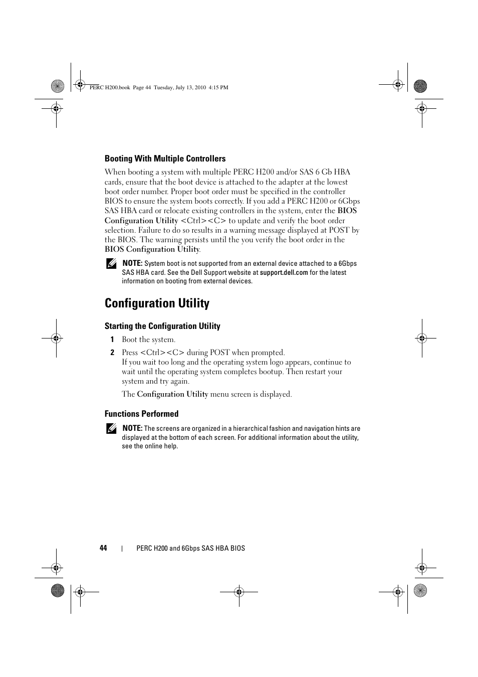 Booting with multiple controllers, Configuration utility, Starting the configuration utility | Functions performed | Dell PowerEdge RAID Controller H200 User Manual | Page 44 / 92